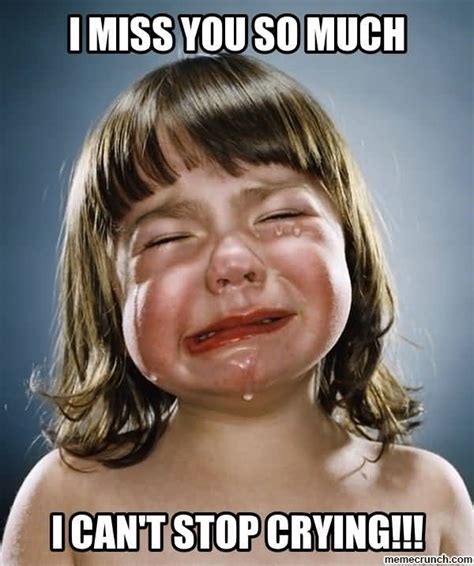 Funny Crying Kid Miss You Meme Joke Quotesbae