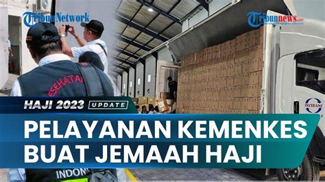 Pelayanan Kemenkes RI Buat Jemaah Haji 107 Ton Obat Dan Perbekalan