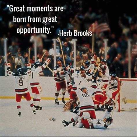 Herb Brooks Quote Olympic Hockey Usa Hockey Olympic Sports Ice