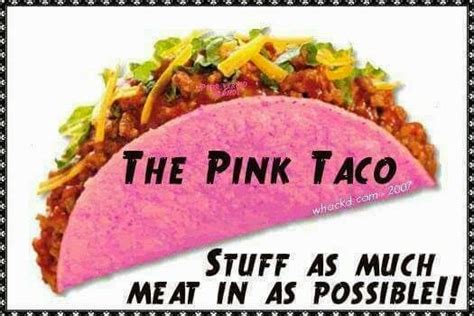 Pin By Traci Green On Odds And Ends Pink Taco Tacos Food