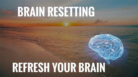 Mind Refreshing Video Mood Refreshing Video Brain Resetting Video