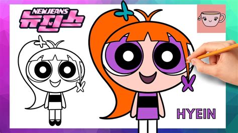 How To Draw Newjeans Hyein Powerpuff Girls Cute Easy Drawing Tutorial Youtube