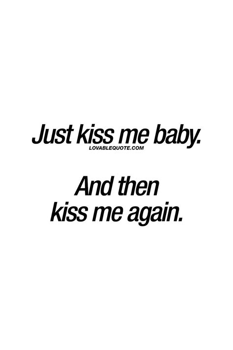 Kiss Me Quotes