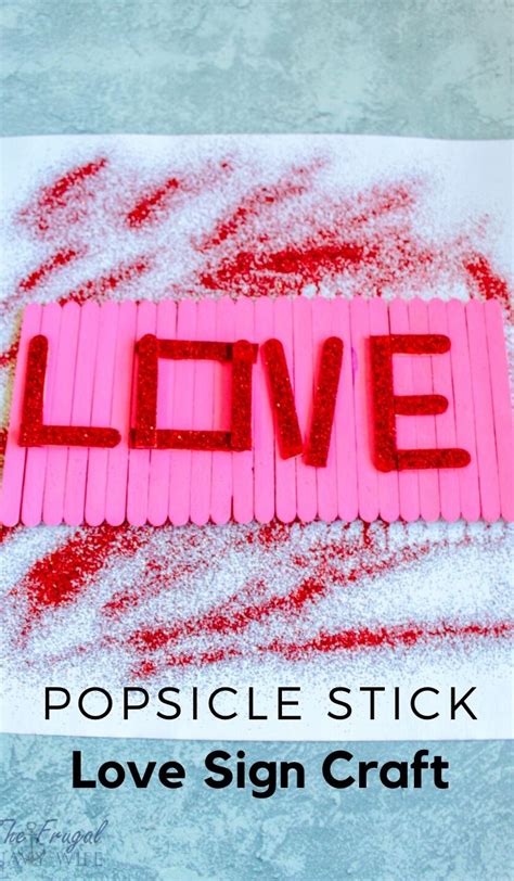 Popsicle Stick Sign Craft Popsicle Stick Love Sign The Frugal Navy Wife