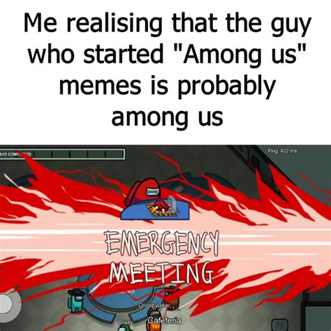 Among Us Memes That Are Actually Funny Now That Ive Played It