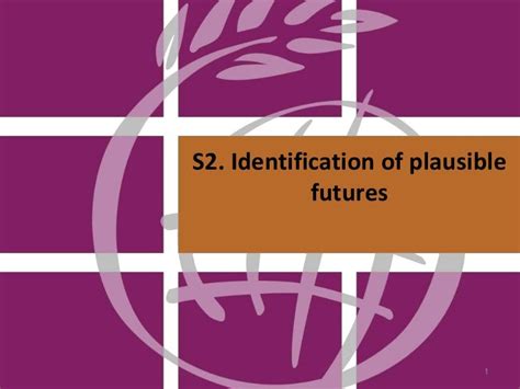 Identification Of Plausible Futures