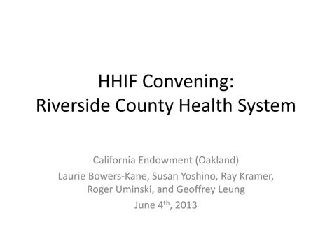 Ppt Hhif Convening Riverside County Health System Powerpoint