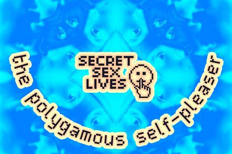 Secret Sex Diary The Polygamous Self Pleaser Woo