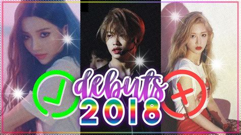 mejores y peores debuts del k pop 2018 🔥 calificando debuts 4 0 youtube