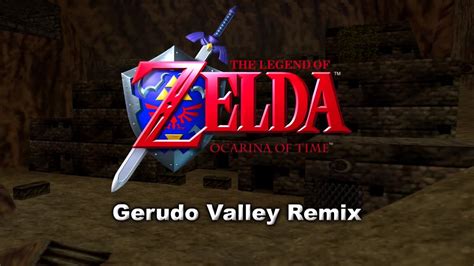 The Legend Of Zelda Ocarina Of Time Gerudo Valley Remix Youtube