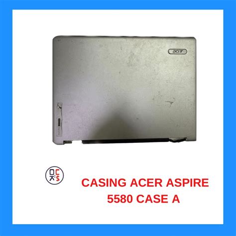 เคส Acer Aspire 5580 Case A Shopee Thailand