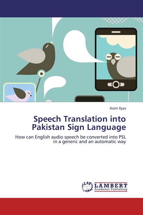 Speech Translation Into Pakistan Sign Language 978 3 659 25232 7