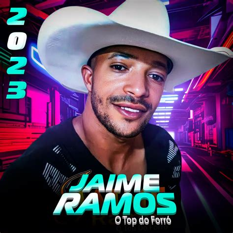 ‎jaime Ramos O Top Do Forróの「2023」をapple Musicで