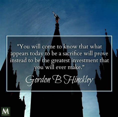 You Will Come To Know That What Appears Today To Be A Sacrifice Will