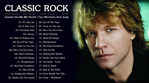 Classic Rock Greatest Hits 80s 90s Playlist Top 100 Classic Rock Songs Of All Time Youtube