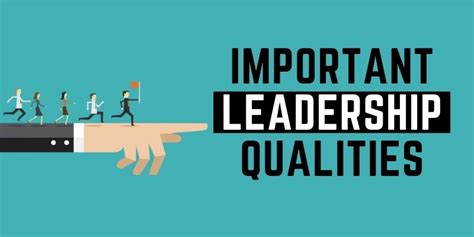 important leadership qualities good qualities