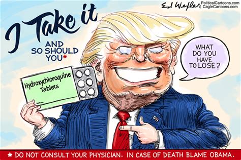 cartoons are satirizing trump s claim of taking hydroxychloroquine — and his battle with science