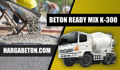 Selamat datang dan berkunjung di website kami sumber readymix yang melayani pemesanan berbagai macam aneka beton cor ready mix dari berbagai merk beton di indonesia dengan harga yang relatif murah dan terjangkau. HARGA BETON READY MIX K 300 TERBARU MEI 2021