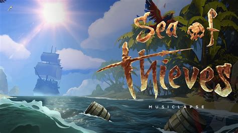 Песнь моря song of the sea. Sea of Thieves - Main Song OST - YouTube