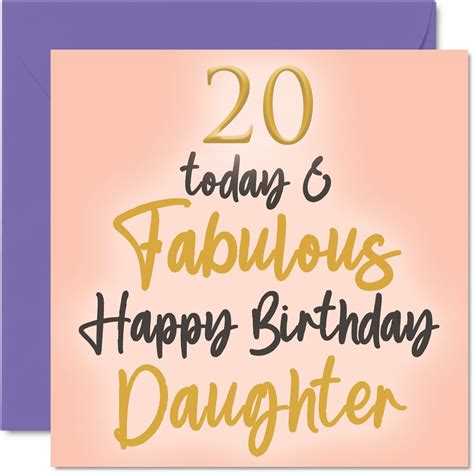 Fabulous 20th Birthday Cards For Daughter 20 Today And Fabulous Happy Birthday Card For