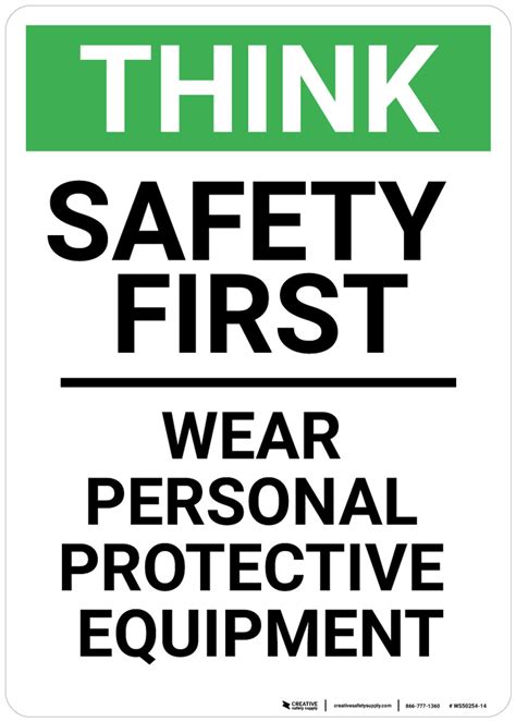 Think Safety First Wear Ppe Wall Sign