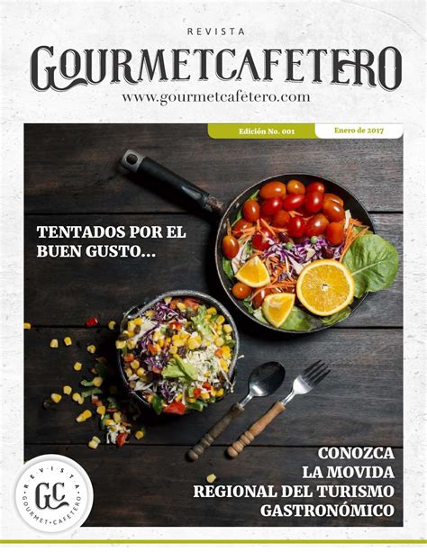 Revista Gourmet Cafetero Edici N No By Revista Gourmet Cafetero Issuu