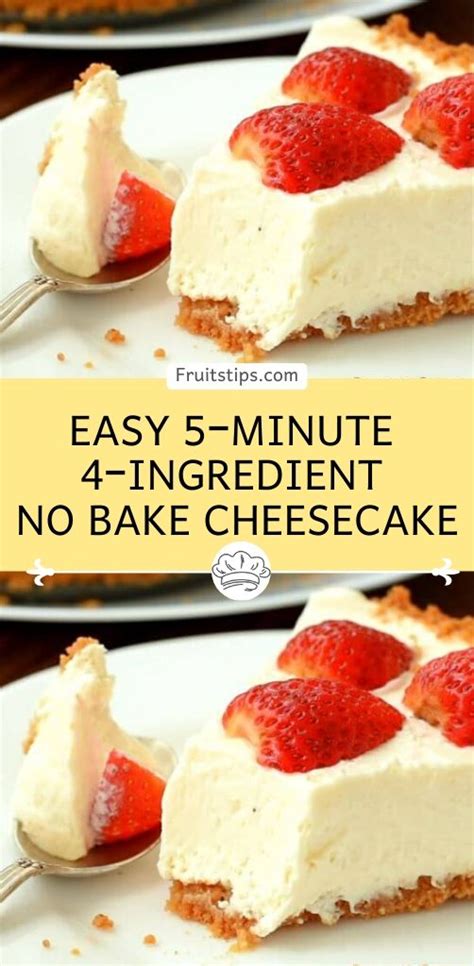 Easy 5 Minute 4 Ingredient No Bake Cheesecake In 2020 Easy Cheesecake