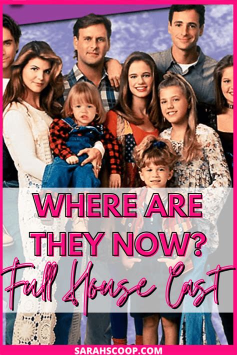 Where Are They Now The Cast Of Full House Sarah Scoop
