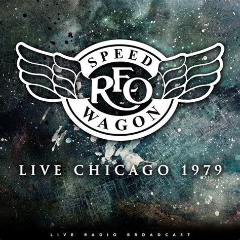 Live Chicago 1979 Live Reo Speedwagon Qobuz