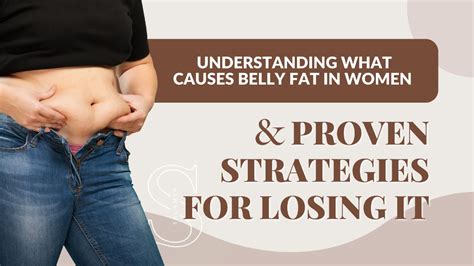 What Causes Belly Fat In Females And Proven Ways Of Losing It Salameh