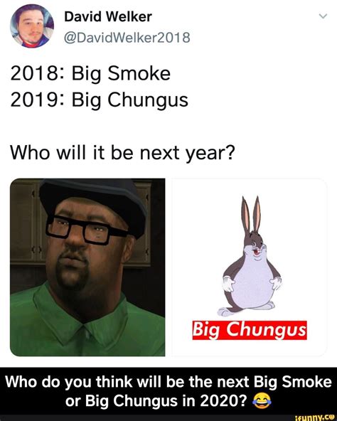 Bigsmokevsbigchungus Memes Best Collection Of Funny