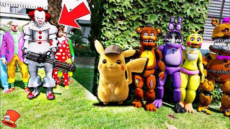 Animatronics And Detective Pikachu Vs Pennywise It Clown Gang Gta 5