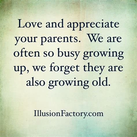Quotes Love Parents Growing Old Quotesgram