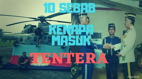 10 Sebab Kenapa Masuk Tentera Ulasan Bekas Pegawai Tentera Youtube