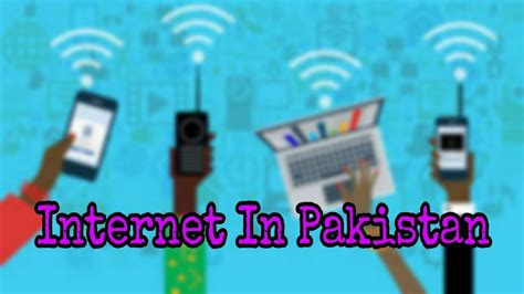 Internet In Pakistan Youtube