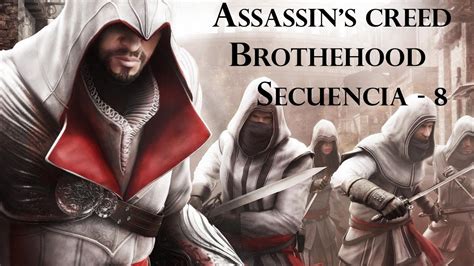 Assassin S Creed Brotherhood Secuencia Youtube