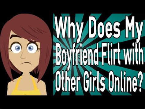 Making me feel like that i wasted 16 plus. Why Does My Boyfriend Flirt with Other Girls Online? - YouTube