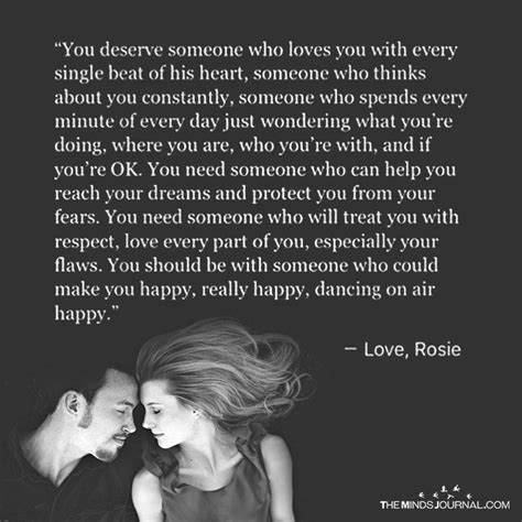 You Deserve Someone Who Loves You Romance Quotes This Kind Of Love