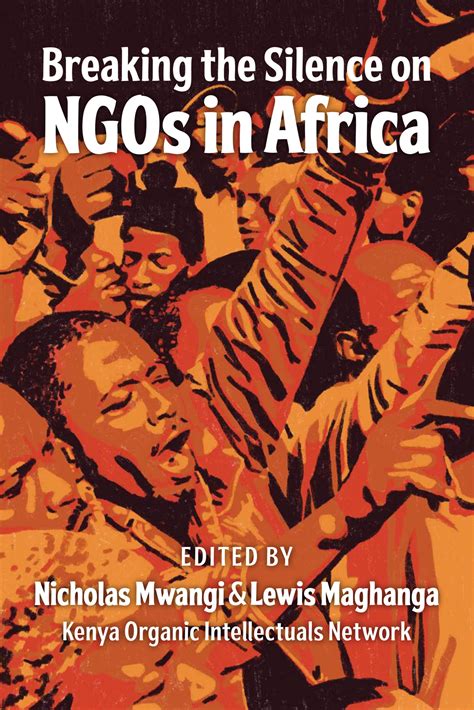 Breaking The Silence On Ngos In Africa Darajapress