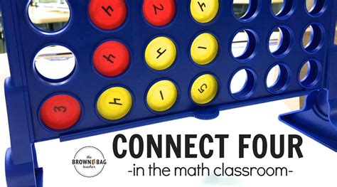 Connect 4 As A Math Center The Brown Bag Teacher Bloglovin