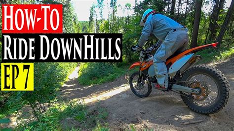 Dirt bike trail ride part 3 honda crosstour offroad and yamaha dt175 enduro. Enduro Riding Tips Series EP 7 | How To Ride Downhills ...