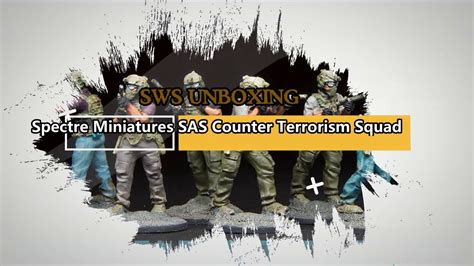 Sws Unboxing Spectre Operations Sas Counter Terrorism Squad Youtube