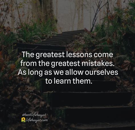 We Make Mistakes And Learn 25 Motivational Life Quotes Life Hayat