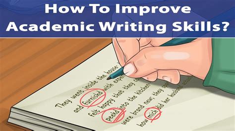 How To Improve Academic Writing Skills Youtube