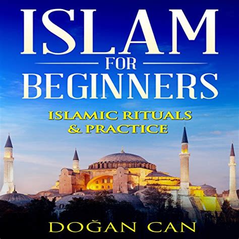 Islam For Beginners By Dogan Can Audiobook