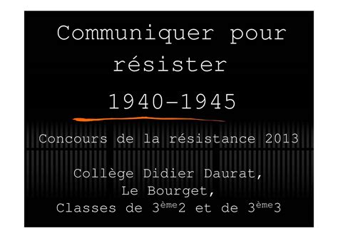 Calaméo Communiquer Pour Résister 1940 1945 Oeuvre Collective