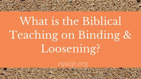 What Is The Biblical Teaching On Binding And Loosing Youtube