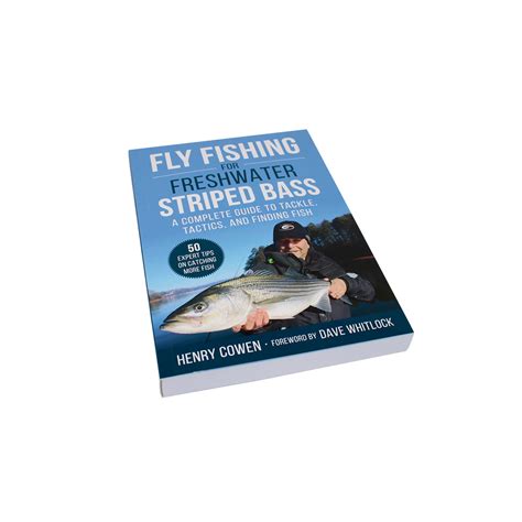 Fly Fishing For Freshwater Striped Bass By Henry Cowen Rd Fly Fishing