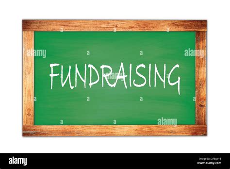 Fundraising Text Written On Green Wooden Frame School Blackboard Stock