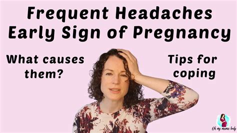 Why Frequent Headaches Are An Early Sign Of Pregnancy And Tips For Coping With Them Youtube